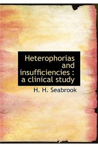 Heterophorias and Insufficiencies