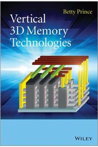 Vertical 3D Memory Technologie