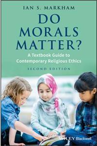 Do Morals Matter?