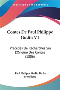 Contes De Paul Philippe Gudin V1