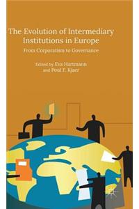 Evolution of Intermediary Institutions in Europe