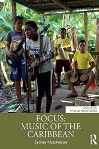 Focus: Music of the Caribbean