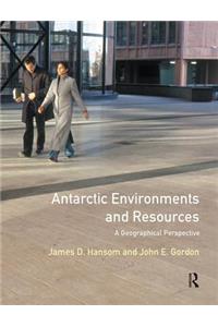 Antarctic Environments and Resources