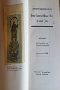 Bronze Casting and Bronze Alloys in Ancient China