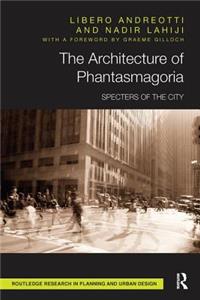 Architecture of Phantasmagoria