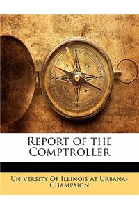 Report of the Comptroller