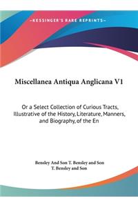 Miscellanea Antiqua Anglicana V1