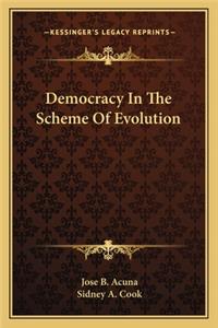 Democracy in the Scheme of Evolution