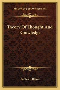 Theory Of Thought And Knowledge