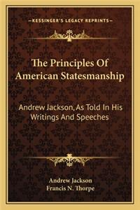 Principles of American Statesmanship