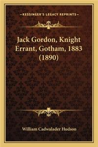 Jack Gordon, Knight Errant, Gotham, 1883 (1890)