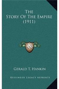 The Story Of The Empire (1911)