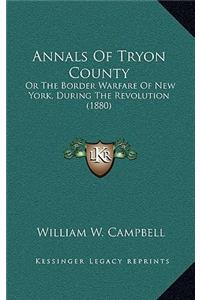 Annals Of Tryon County