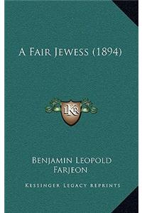 A Fair Jewess (1894)