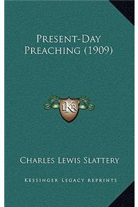 Present-Day Preaching (1909)