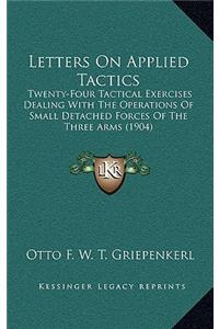 Letters On Applied Tactics