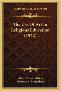 Use of Art in Religious Education (1922)