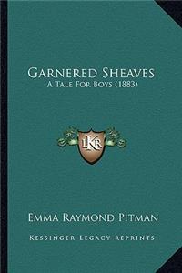 Garnered Sheaves