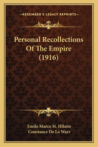 Personal Recollections Of The Empire (1916)