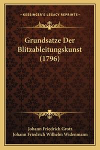 Grundsatze Der Blitzableitungskunst (1796)