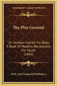 The Play Ground