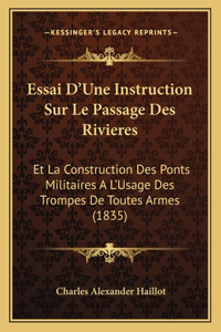 Essai D'Une Instruction Sur Le Passage Des Rivieres