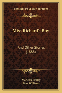 Miss Richard's Boy