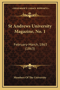 St Andrews University Magazine, No. 1