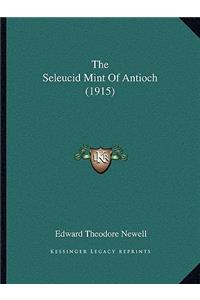 Seleucid Mint Of Antioch (1915)