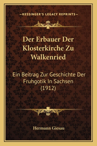 Erbauer Der Klosterkirche Zu Walkenried