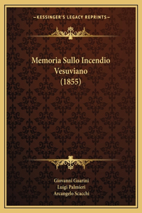 Memoria Sullo Incendio Vesuviano (1855)