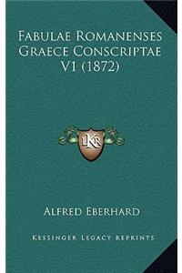 Fabulae Romanenses Graece Conscriptae V1 (1872)