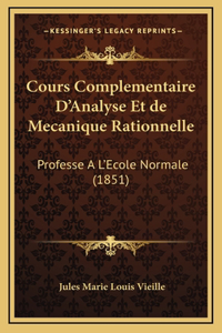 Cours Complementaire D'Analyse Et de Mecanique Rationnelle