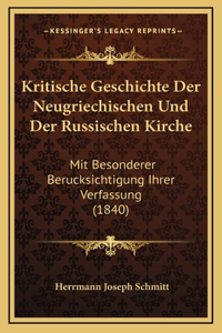 Kritische Geschichte Der Neugriechischen Und Der Russischen Kirche