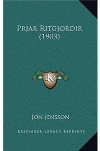 Prjar Ritgjordir (1903)