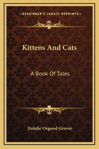 Kittens And Cats