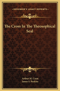 The Cross In The Theosophical Seal