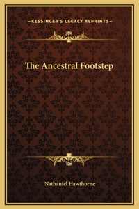 The Ancestral Footstep