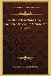 Kurtze Betrachtung Derer Krauterabdrucke Im Steinreiche (1755)