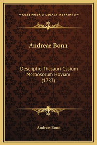 Andreae Bonn: Descriptio Thesauri Ossium Morbosorum Hoviani (1783)