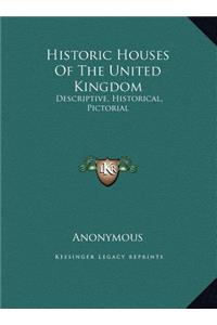 Historic Houses Of The United Kingdom