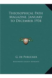 Theosophical Path Magazine, January to December 1934