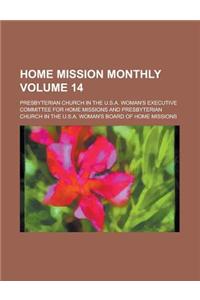 Home Mission Monthly Volume 14