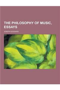 The Philosophy of Music, Essays