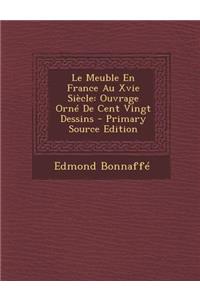 Le Meuble En France Au Xvie Siècle