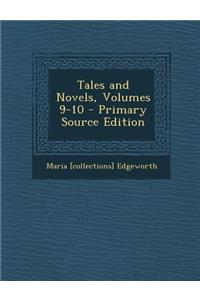 Tales and Novels, Volumes 9-10