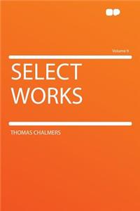 Select Works Volume 9