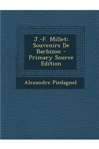 J.-F. Millet: Souvenirs de Barbizon