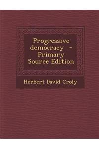 Progressive Democracy