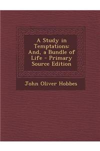 A Study in Temptations